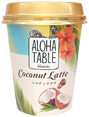 ALOHA TABLE ココナッツラテ